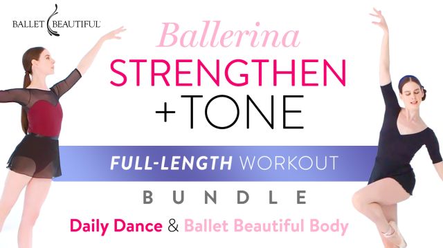 Ballerina Strengthen + Tone Bundle