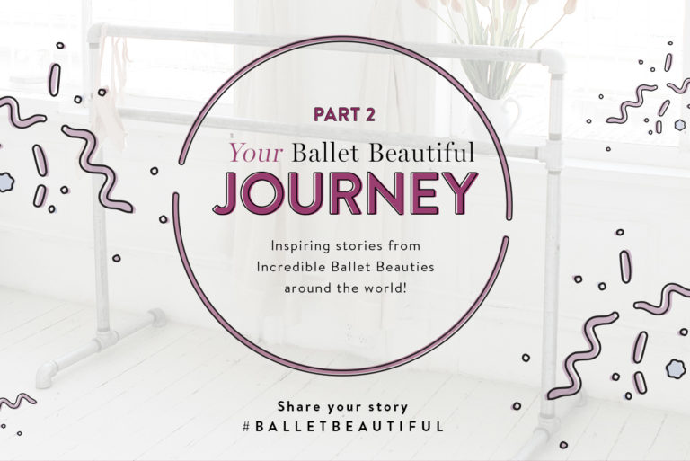Your Ballet Beautiful Journey - Part 2