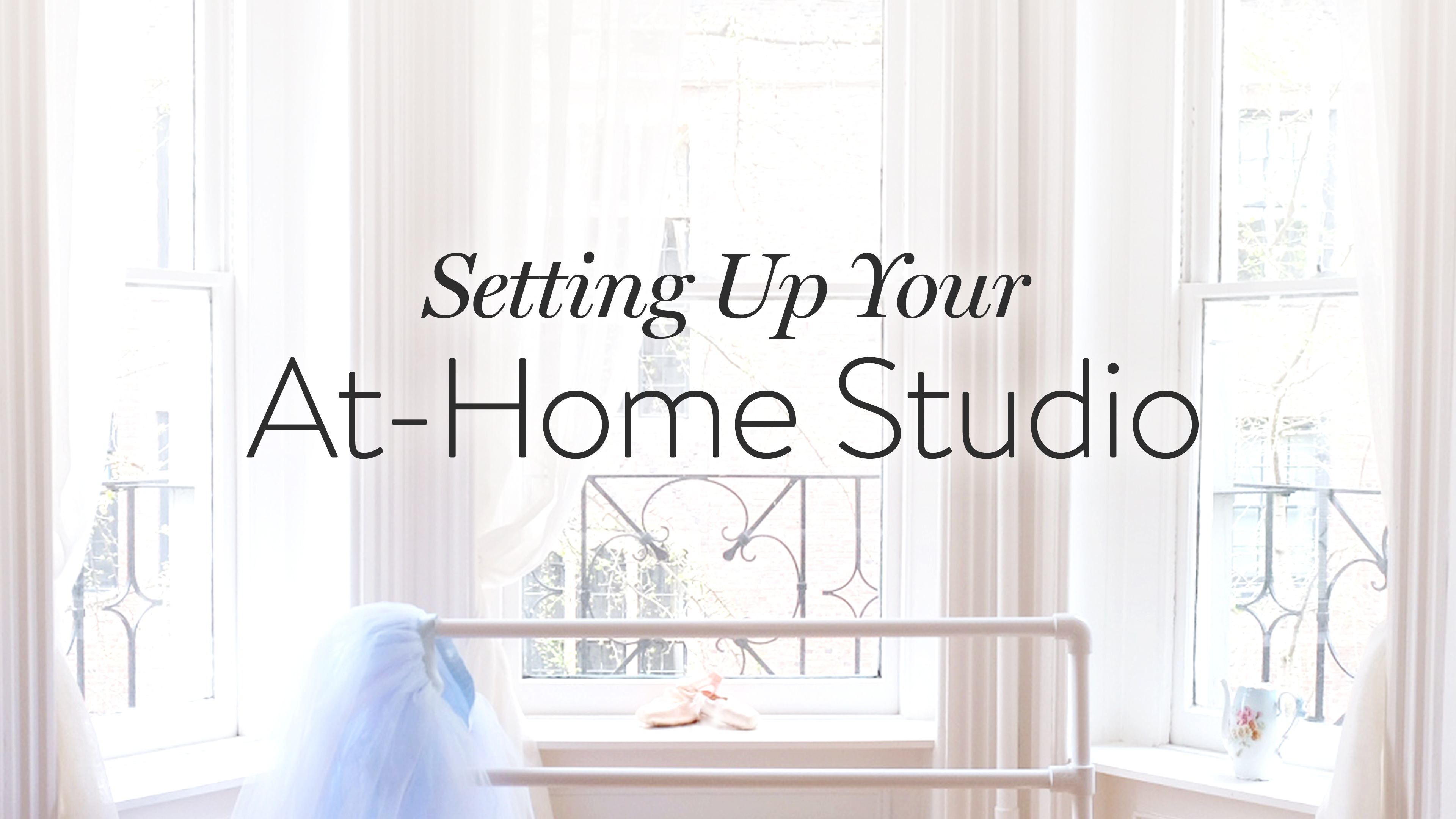 Setting Up Your At-Home Studio