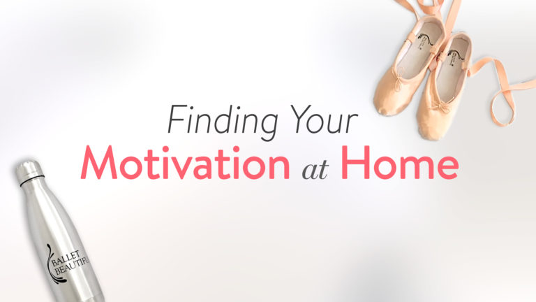 Finding Your Motivation at Home