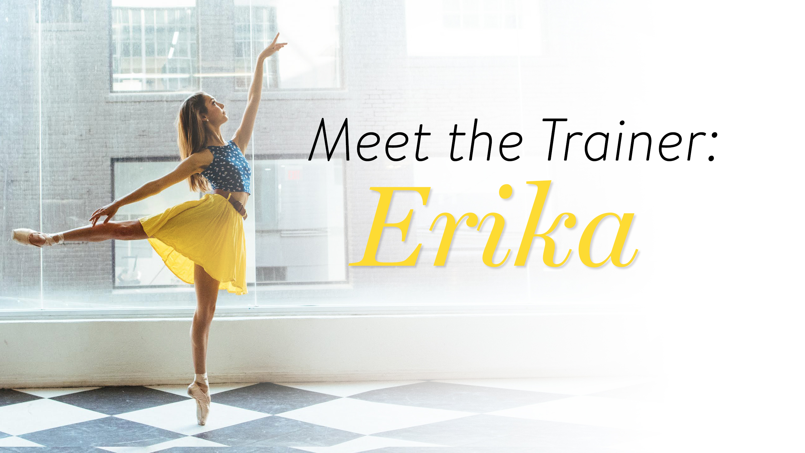 Meet the Trainer: Erika Driscoll