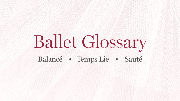 Ballet Glossary: Balancé, Sauté, Temps Lié