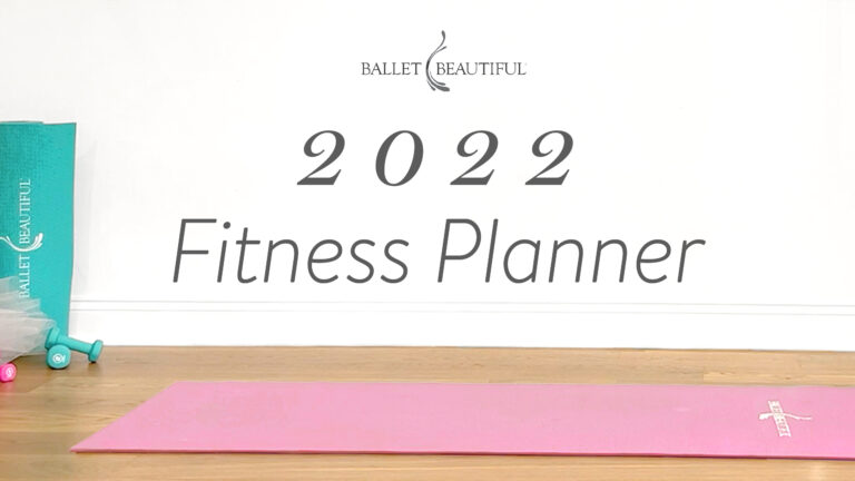 Ballet Beautiful 2022 Fitness Planner