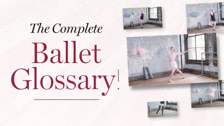 The Complete Ballet Glossary