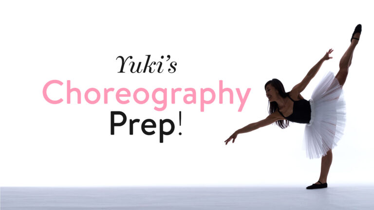 Yuki's Ballet Pro Tips