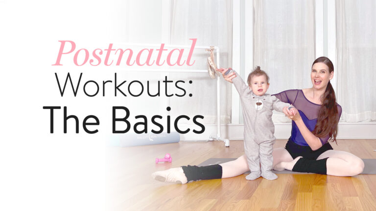 Postnatal Workouts: The Basics