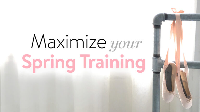Maximize Your Spring Training!